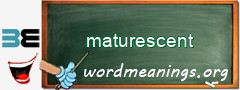 WordMeaning blackboard for maturescent